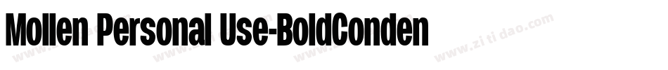 Mollen Personal Use-BoldCondensed字体转换